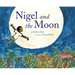 Nigel and the Moon