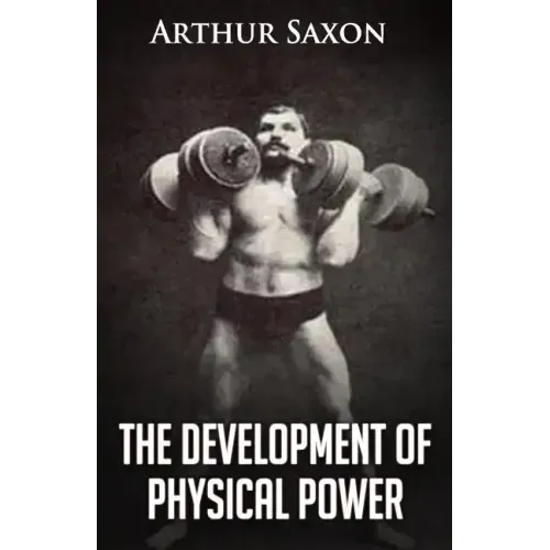 The Development of Physical Power