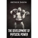 The Development of Physical Power