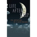 Life After Sleep, The Adventures of a Lucid Dreamer
