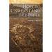 How To Understand the Bible