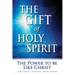 The Gift of Holy Spirit: The Power to Be Like Christ