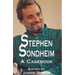 Stephen Sondheim: A Casebook