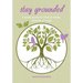 Stay Grounded: A Guided Journal for Times of Change, Upheaval, or Stress