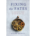 Fixing the Fates: An Adoptee's Story of Truth and Lies