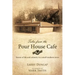 Tales from the Pour House Cafe: Stories of Life and Calamity in a Small Southern Town