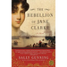 The Rebellion of Jane Clarke