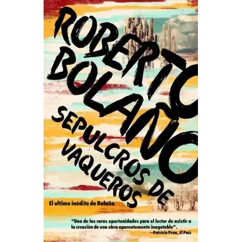 Sepulcros de Vaqueros / Graves of the Cowboys