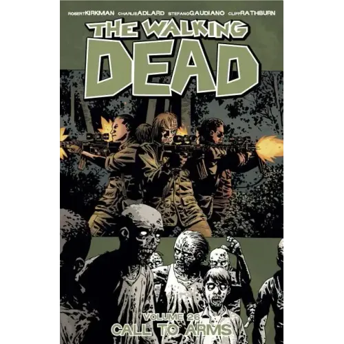 Walking Dead Volume 26: Call to Arms