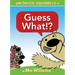 Guess What!?-An Unlimited Squirrels Book