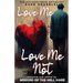 Love Me, Love Me Not: Dark tales of Love, Lust, and Lunacy