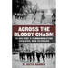 Across the Bloody Chasm: The Culture of Commemoration Among Civil War Veterans
