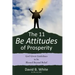 The 11 Be Attitudes of Prosperity