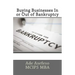 Buying Businesses In or Out of Bankruptcy