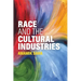 Race and the Cultural Industries