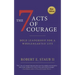 7 Acts of Courage: Bold Leadership for a Wholehearted Life