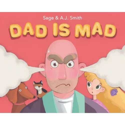 Dad Is Mad