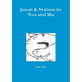 Jonah & Nahum for You and Me