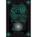 Magic of the Celtic Otherworld: Irish History, Lore & Rituals