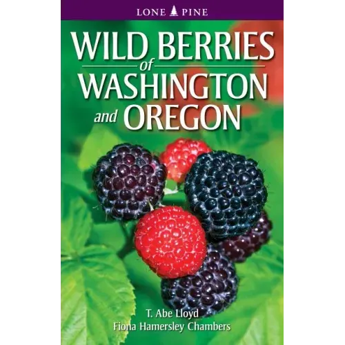 Wild Berries of Washington and Oregon