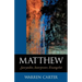 Matthew: Storyteller, Interpreter, Evangelist