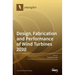 Design, Fabrication and Performance of Wind Turbines 2020