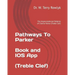 Pathways To Parker: The Improvisational Patterns of Charlie Parker (Treble Clef)