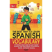The Best Way to Learn Spanish Vocabulary: 30 Hilarious Jokes to Help You Learn Spanish Grammar, Learn Basic Spanish, Conversational Spanish, and Spani