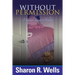 Without Permission - A Spiritual Journey to Healing