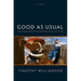 Good as Usual: Anti-Exceptionalist Essays on Values, Norms, and Action