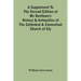 A Supplement To The Second Edition Of Mr. Bentham'S History & Antiquities Of The Cathedral & Conventual Church Of Ely: Comprising Enlarged Accounts Of