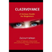 Clairvoyance: A Serious Guide for Beginners