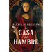 Casa del Hambre, La