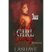 Pretty Girl Savage: Tainted Love