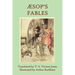 Aesop's Fables: A New Translation by V. S. Vernon Jones Illustrated by Arthur Rackham