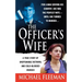 Officer's Wife: A True Story of Unspeakable Betrayal and Cold-Blooded Murder