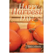 Happy Harvest Day!: A Beginner's Guide