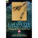 The Lafayette Flying Corps-During the First World War: Volume 1