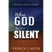 When God Is Silent: Abraham's Journey of Faith