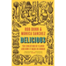 Delicious: The Evolution of Flavor and How It Made Us Human