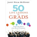 50 Life Lessons for Grads: Surprising Advice from Recent Graduates