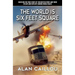 The World is Six Feet Square