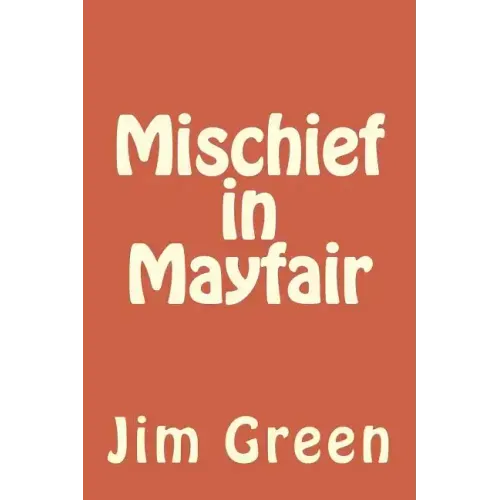 Mischief in Mayfair