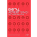 Digital Advertising: Past, Present, and Future