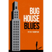 Bughouse Blues