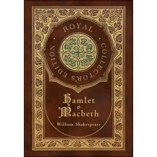 Hamlet and Macbeth (Royal Collector's Edition) (Case Laminate Hardcover with Jacket)