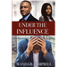 Under the Influence