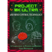 Project MK-Ultra and Mind Control Technology: A Compilation of Patents and Reports