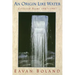 Origin Like Water: Collected Poems 1957--1987