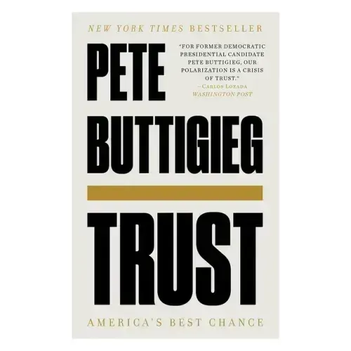 Trust: America's Best Chance